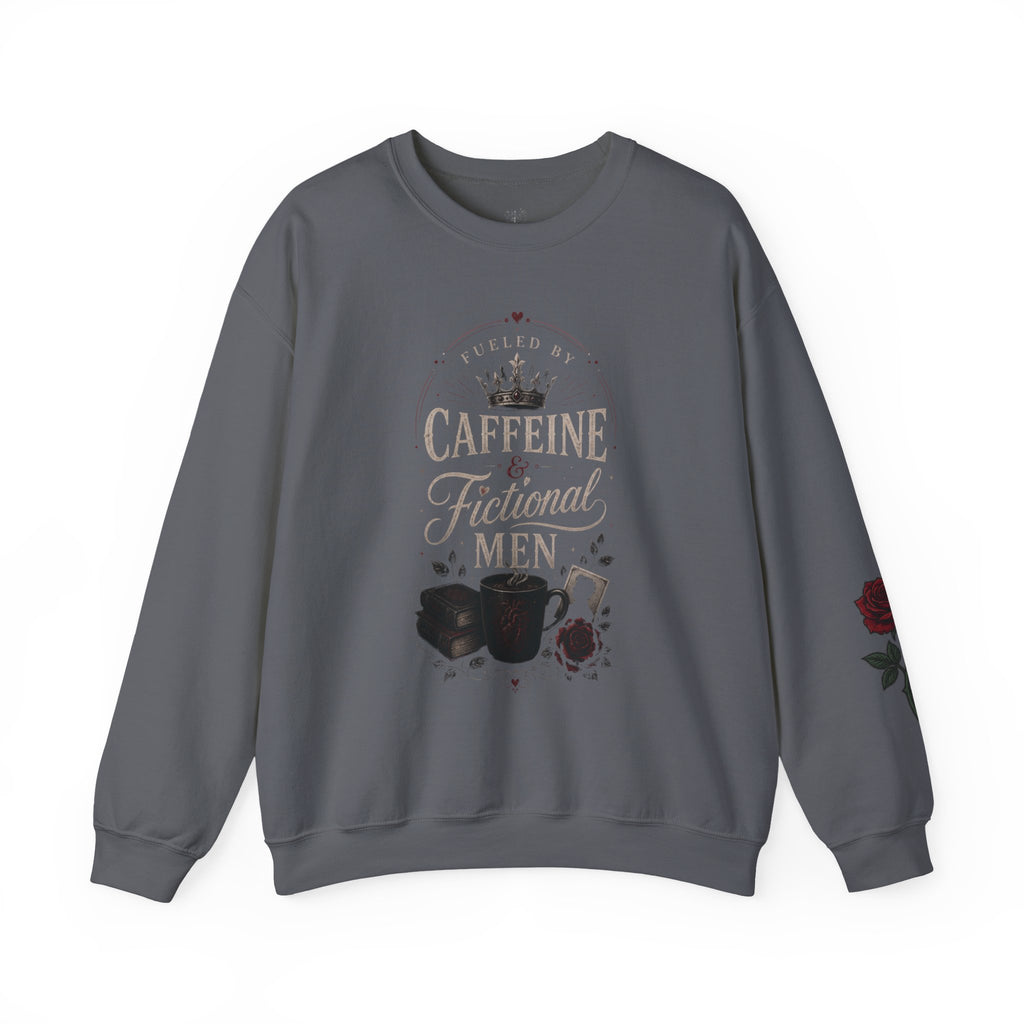 Fueled By Caffeine and Fictional Men Crewneck Sweatshirt