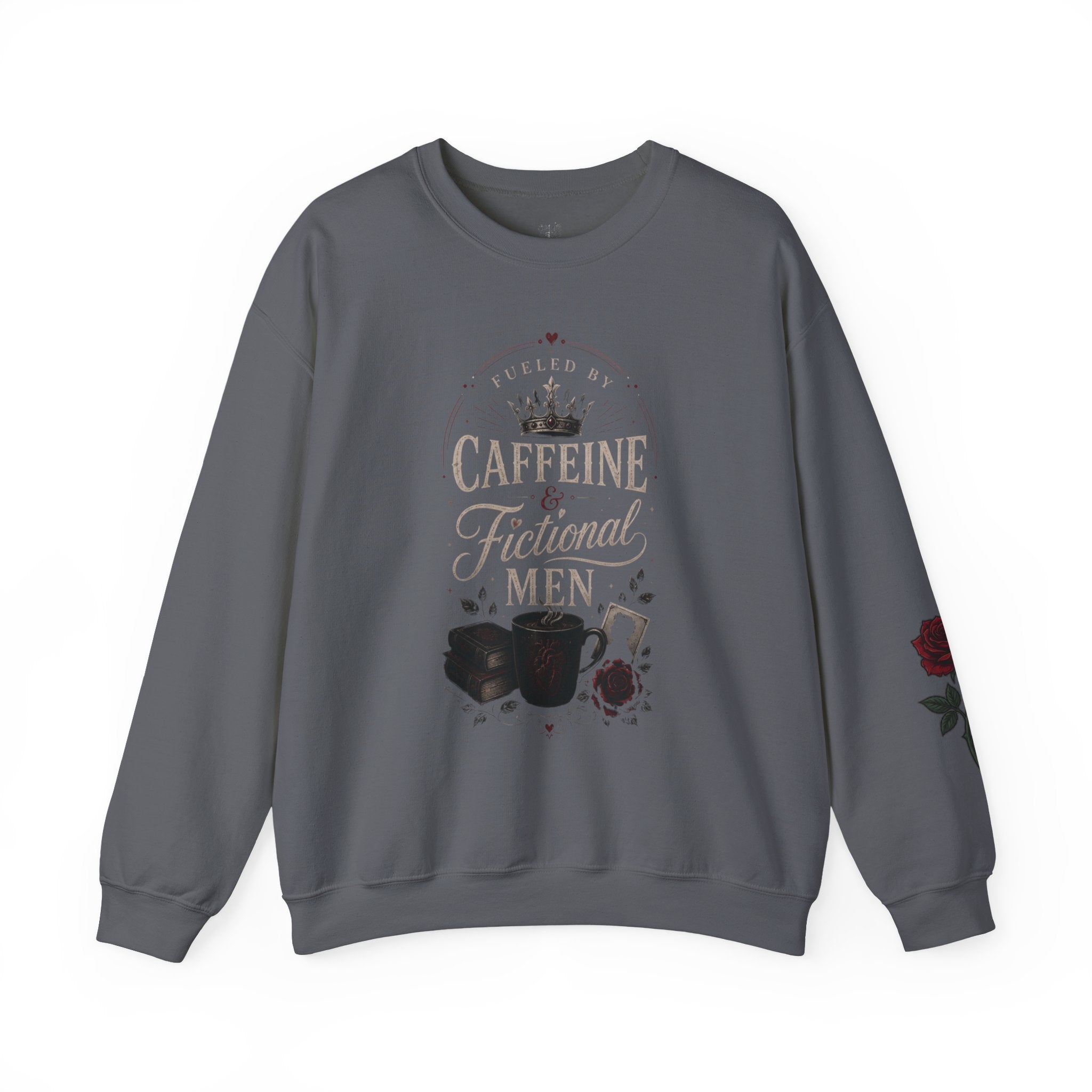 Fueled By Caffeine and Fictional Men Crewneck Sweatshirt