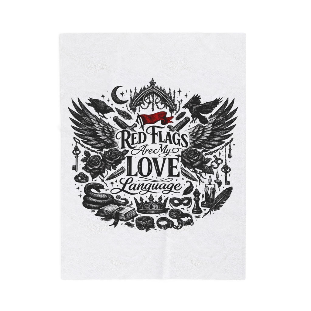 "Red Flags Are My Love Language"Blanket  (30x40)"  (50x60)"  (60x80)"