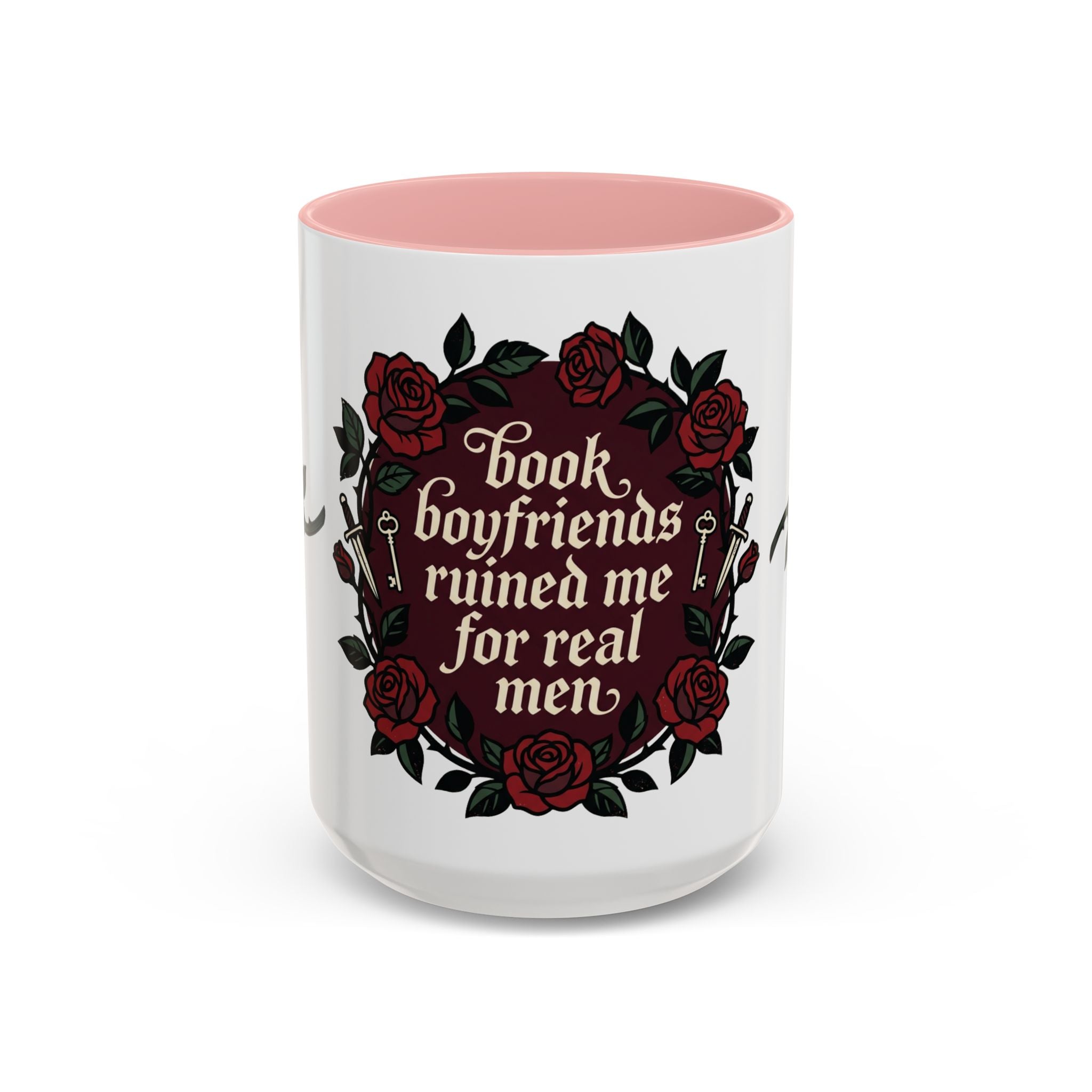 Book Boyfriends Ruined Me Coffee Mug — Gothic Rose Accent Mug (11/15 oz)