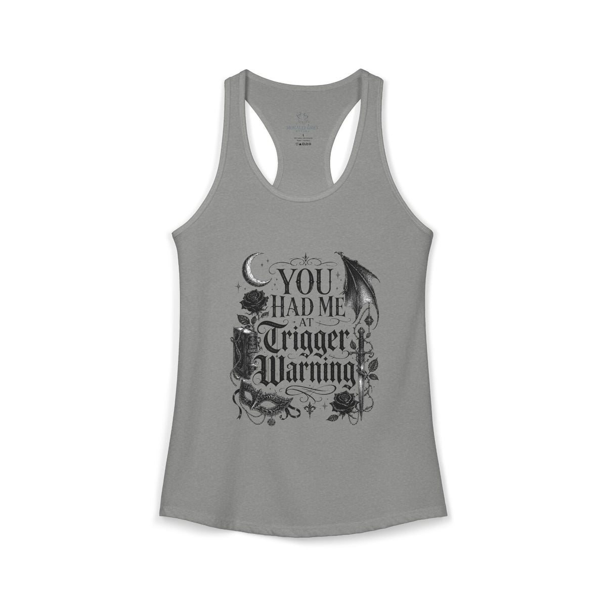 You had me at trigger warning Tank Top