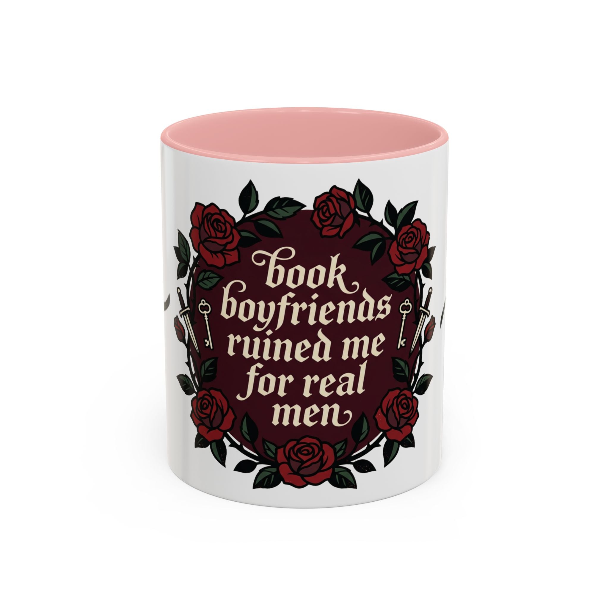 Book Boyfriends Ruined Me Coffee Mug — Gothic Rose Accent Mug (11/15 oz)