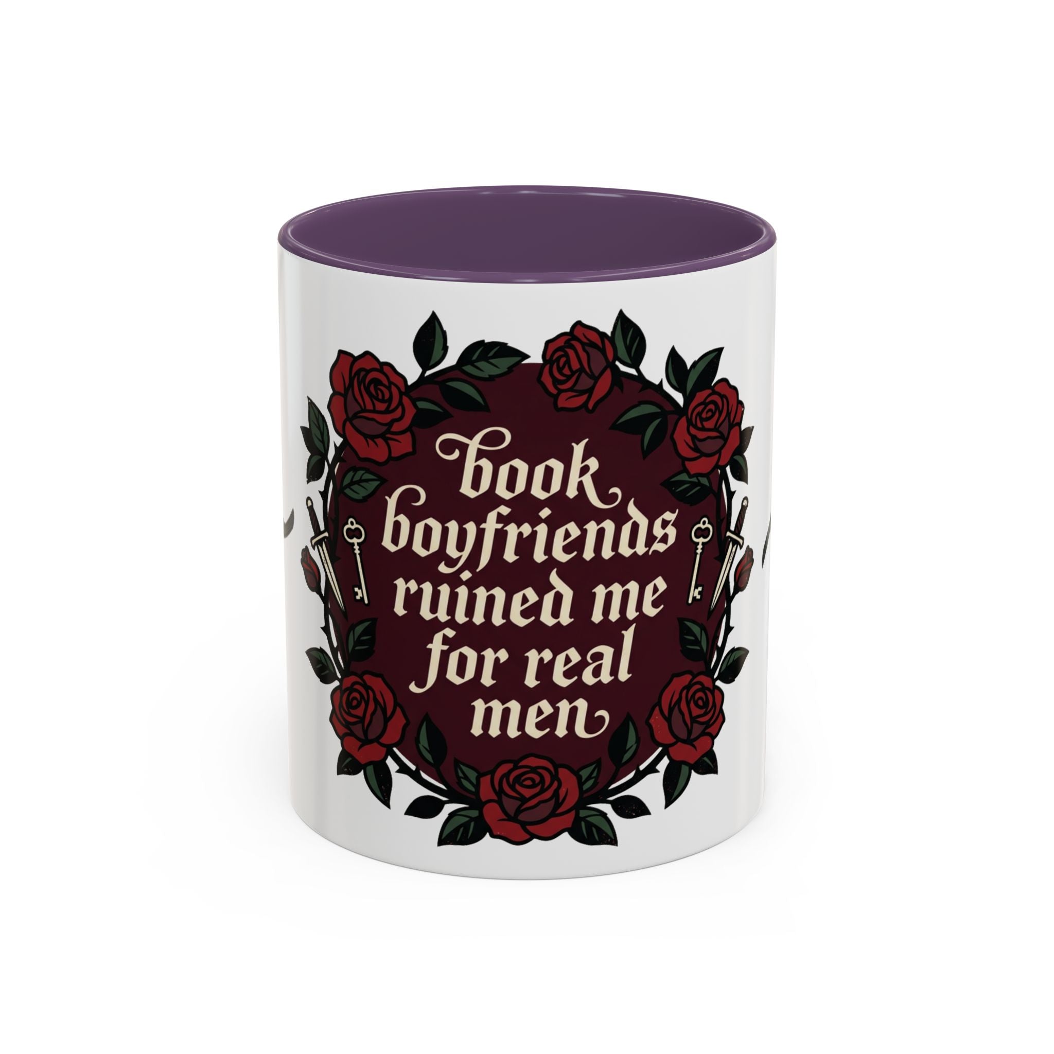 Book Boyfriends Ruined Me Coffee Mug — Gothic Rose Accent Mug (11/15 oz)