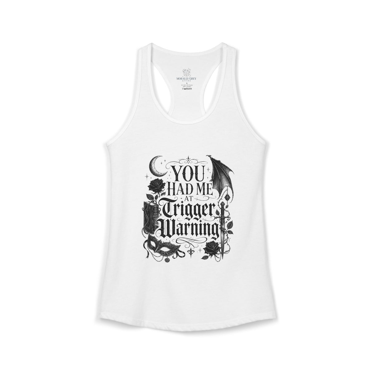 You had me at trigger warning Tank Top