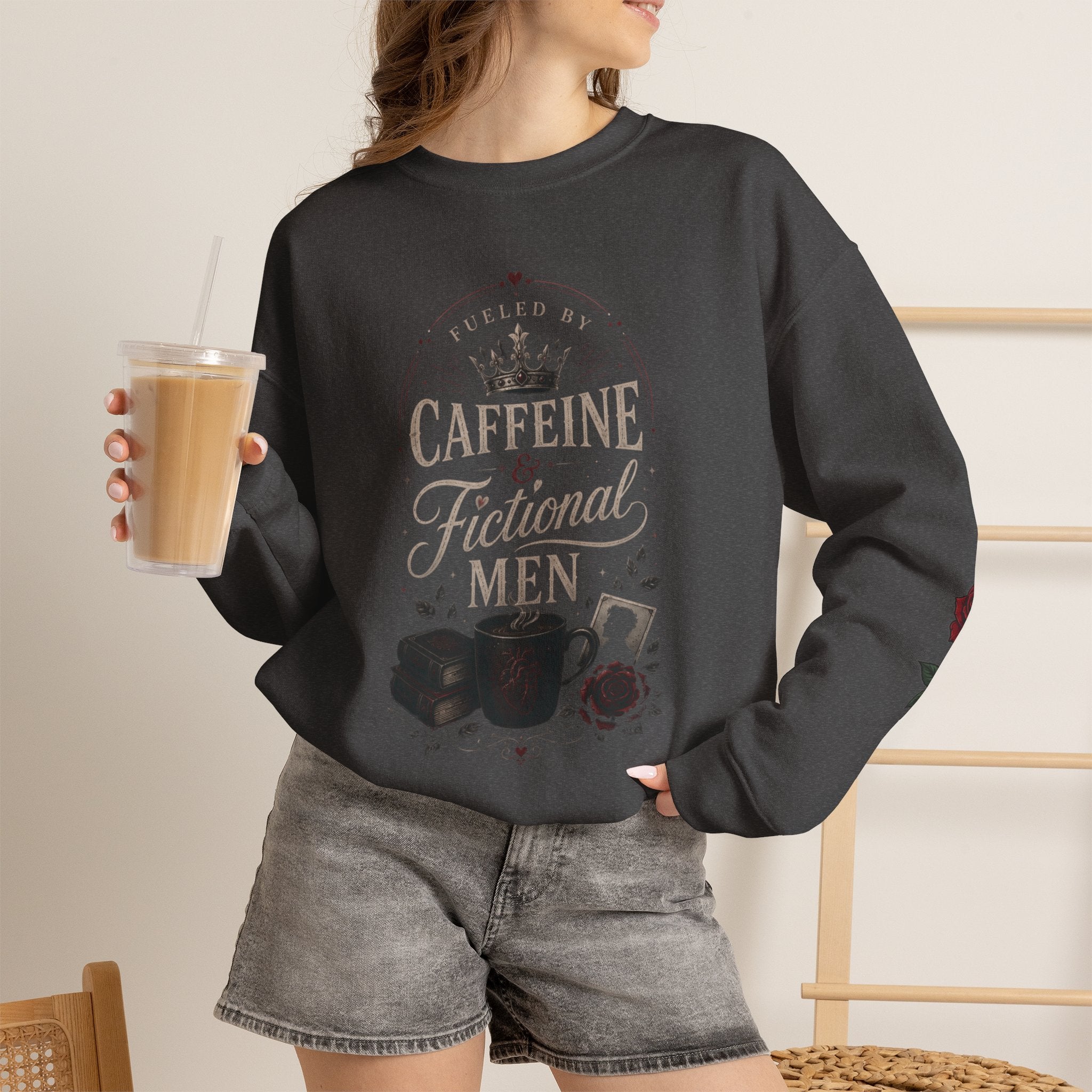 Fueled By Caffeine and Fictional Men Crewneck Sweatshirt