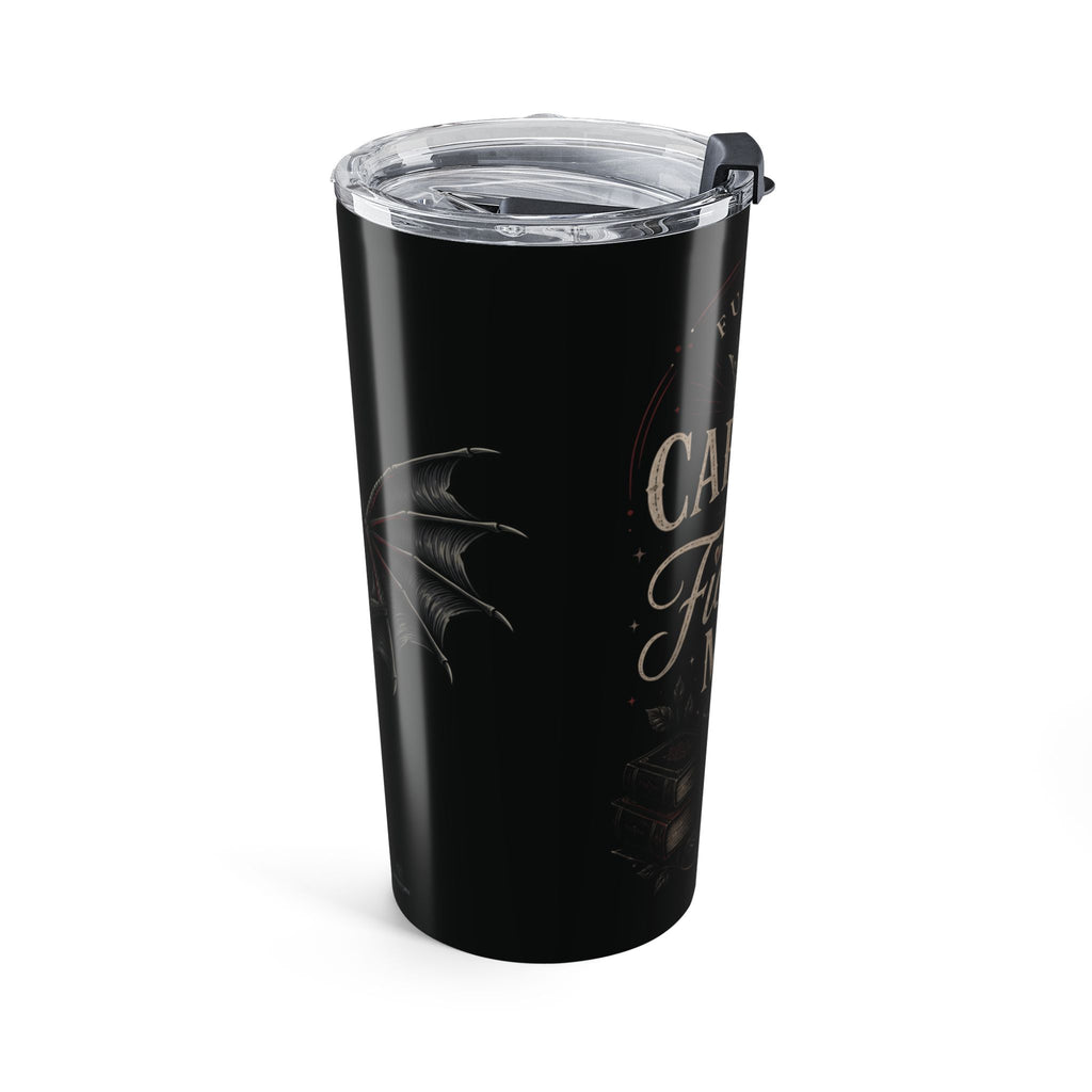 20oz Tumbler — "Fueled by Caffeine & Fictional Men" Travel Mug with Gothic Bat Design