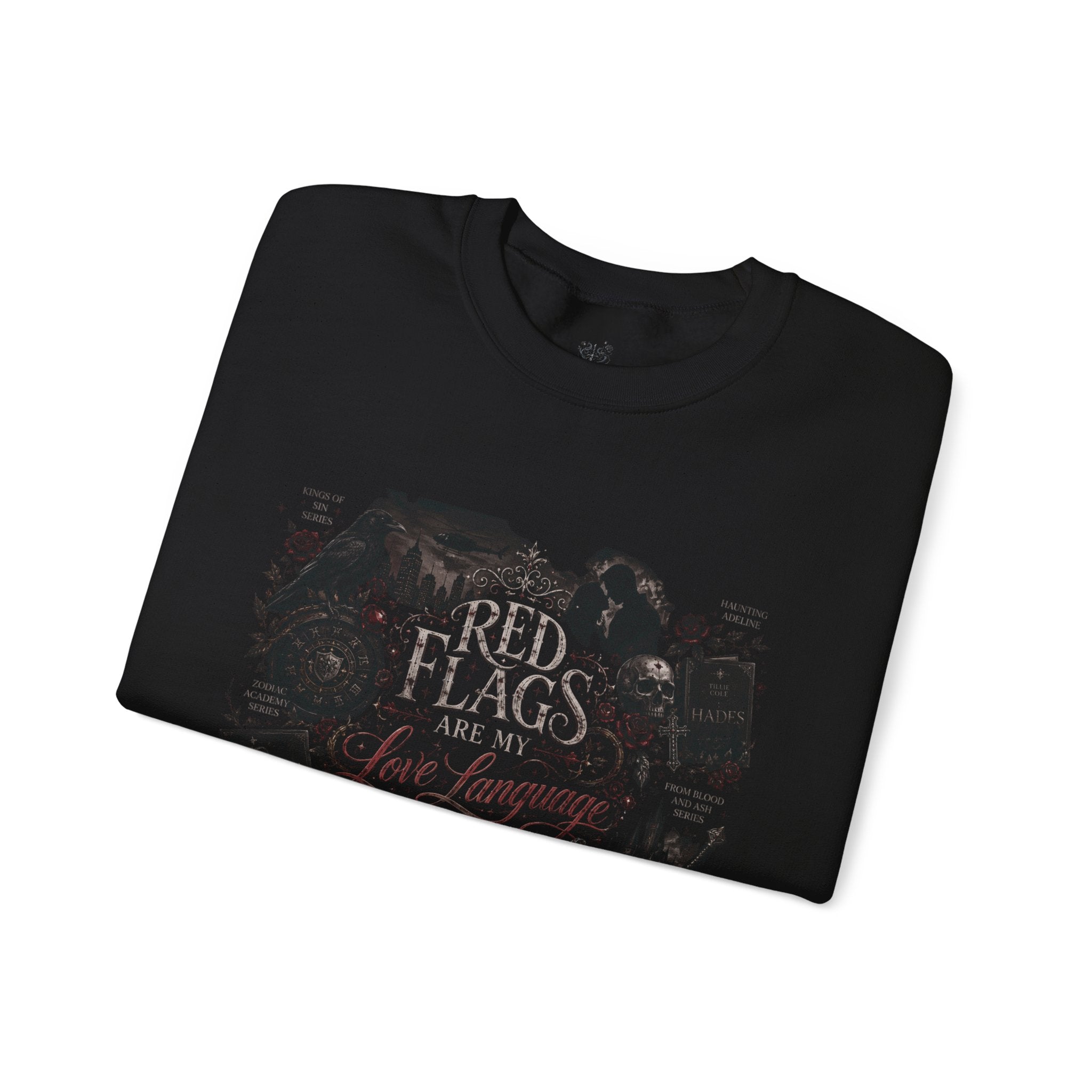 Red Flags are my Love Language - Crewneck Sweatshirt