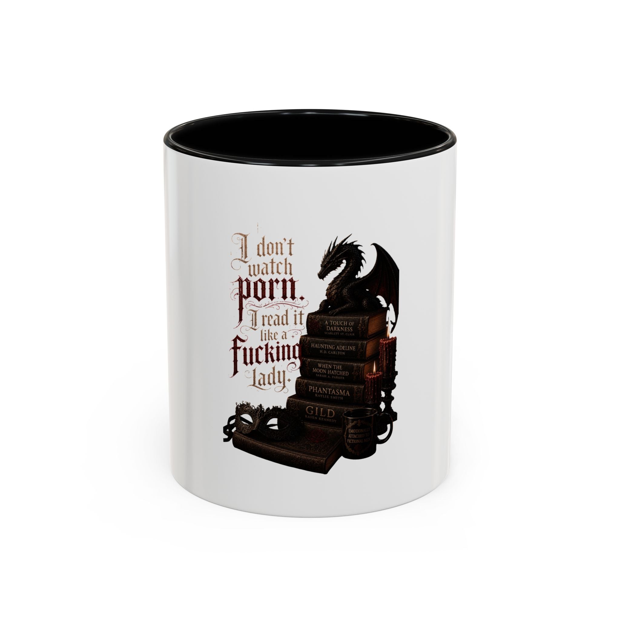 "I Don't Watch Porn, I Read It Like a Fucking Lady" Mug