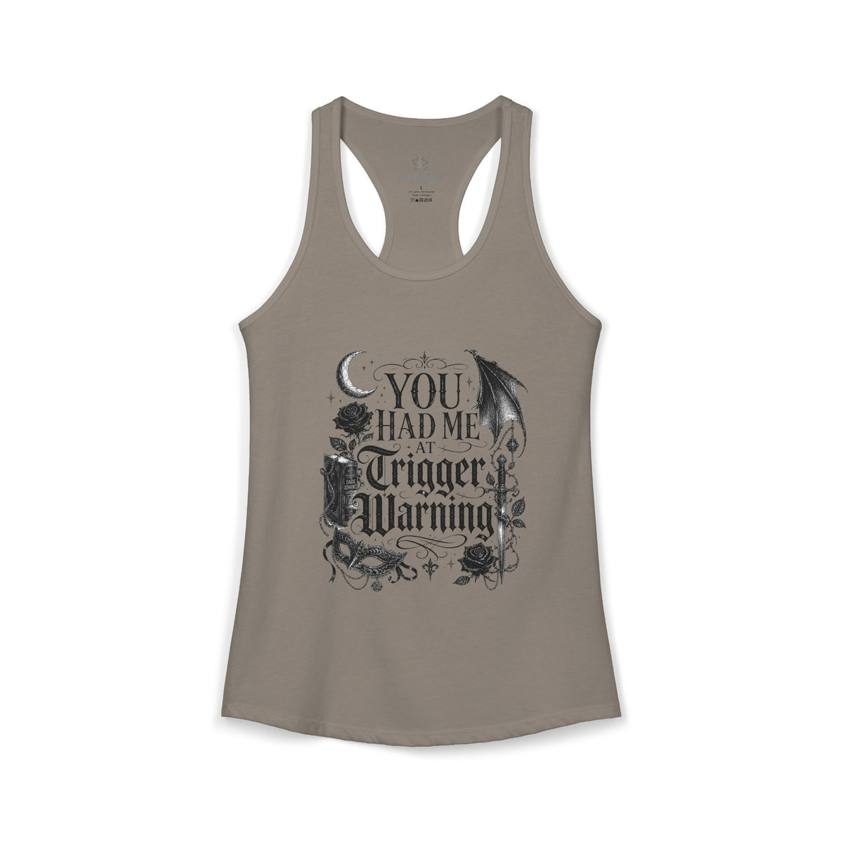 You had me at trigger warning Tank Top