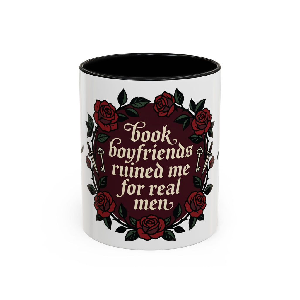 Book Boyfriends Ruined Me Coffee Mug — Gothic Rose Accent Mug (11/15 oz)