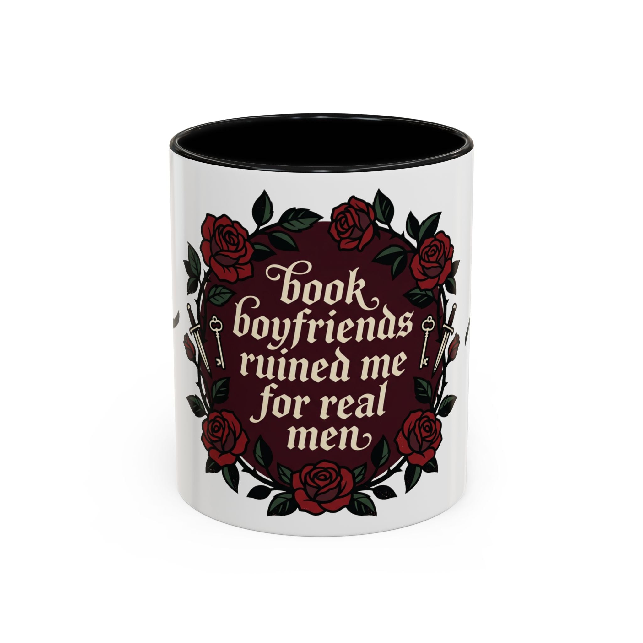 Book Boyfriends Ruined Me Coffee Mug — Gothic Rose Accent Mug (11/15 oz)