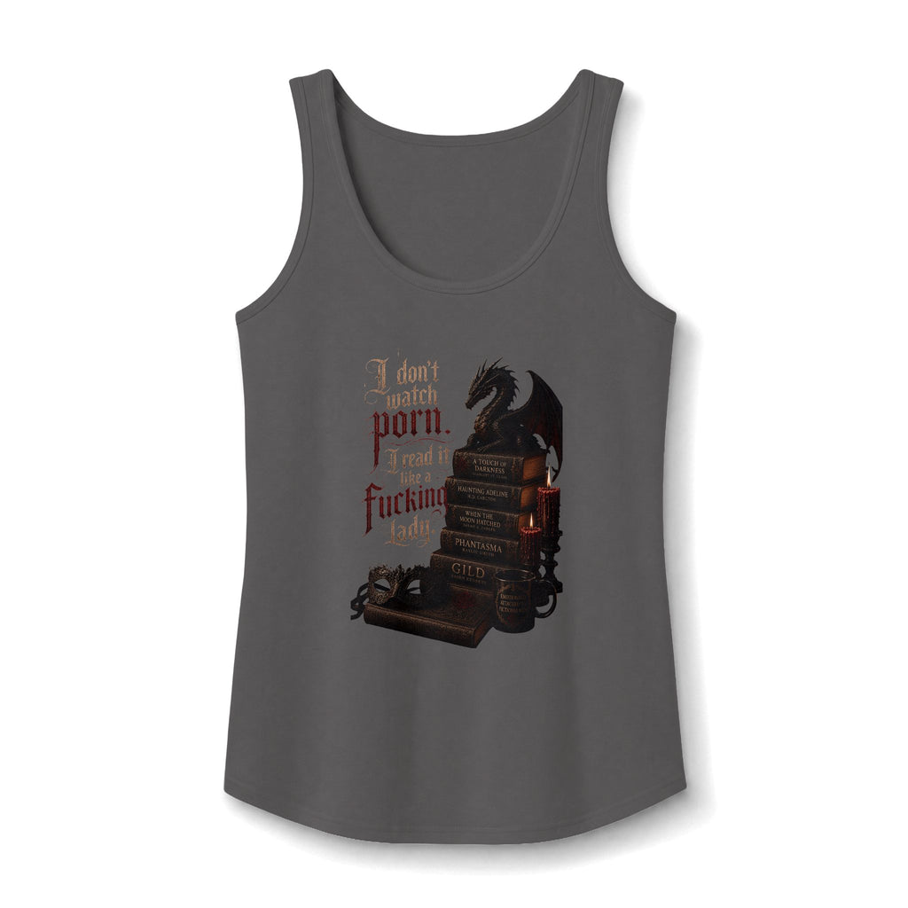 "I Don't Watch Porn, I Read It" Tank for Women
