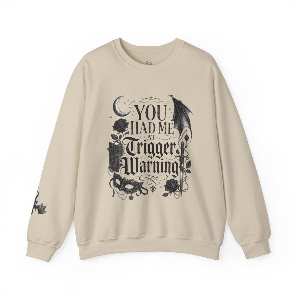 Crewneck Sweatshirt — "You Had Me at Trigger Warning" Gothic Bat Floral Design