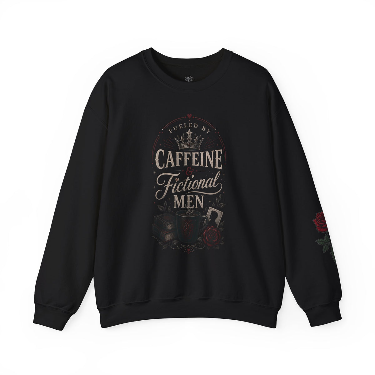 Fueled By Caffeine and Fictional Men Crewneck Sweatshirt