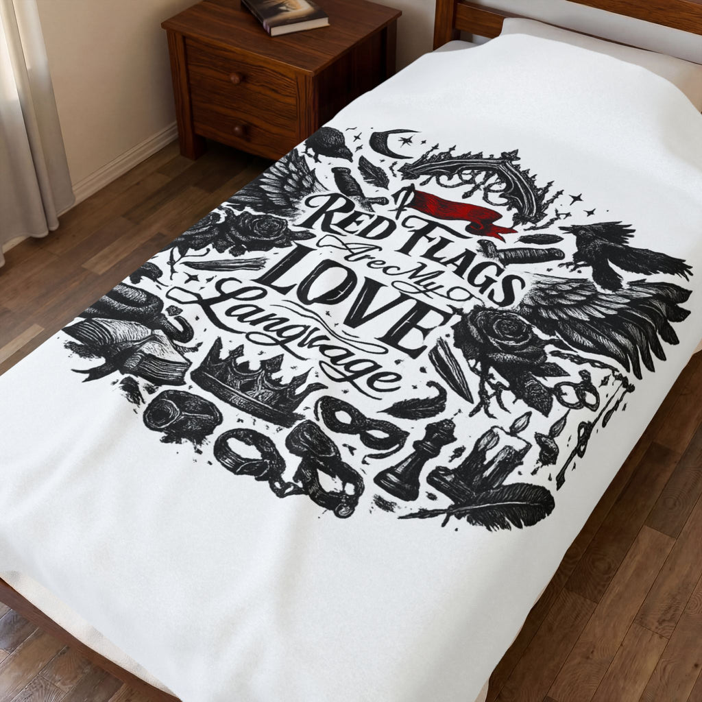 "Red Flags Are My Love Language"Blanket  (30x40)"  (50x60)"  (60x80)"