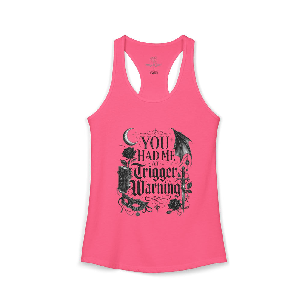 You had me at trigger warning Tank Top
