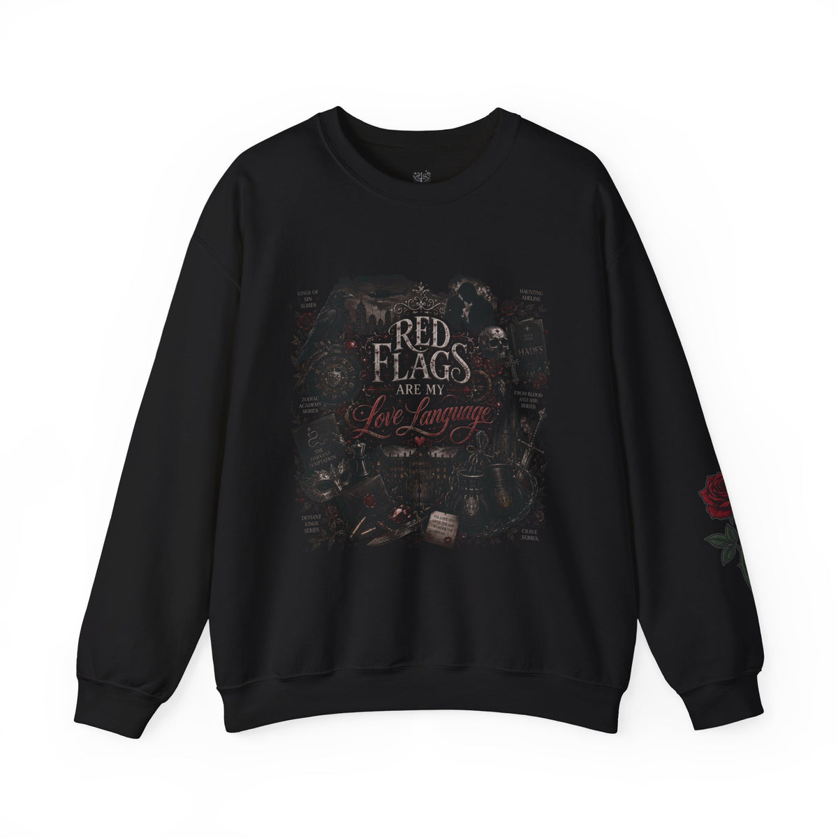 Red Flags are my Love Language - Crewneck Sweatshirt