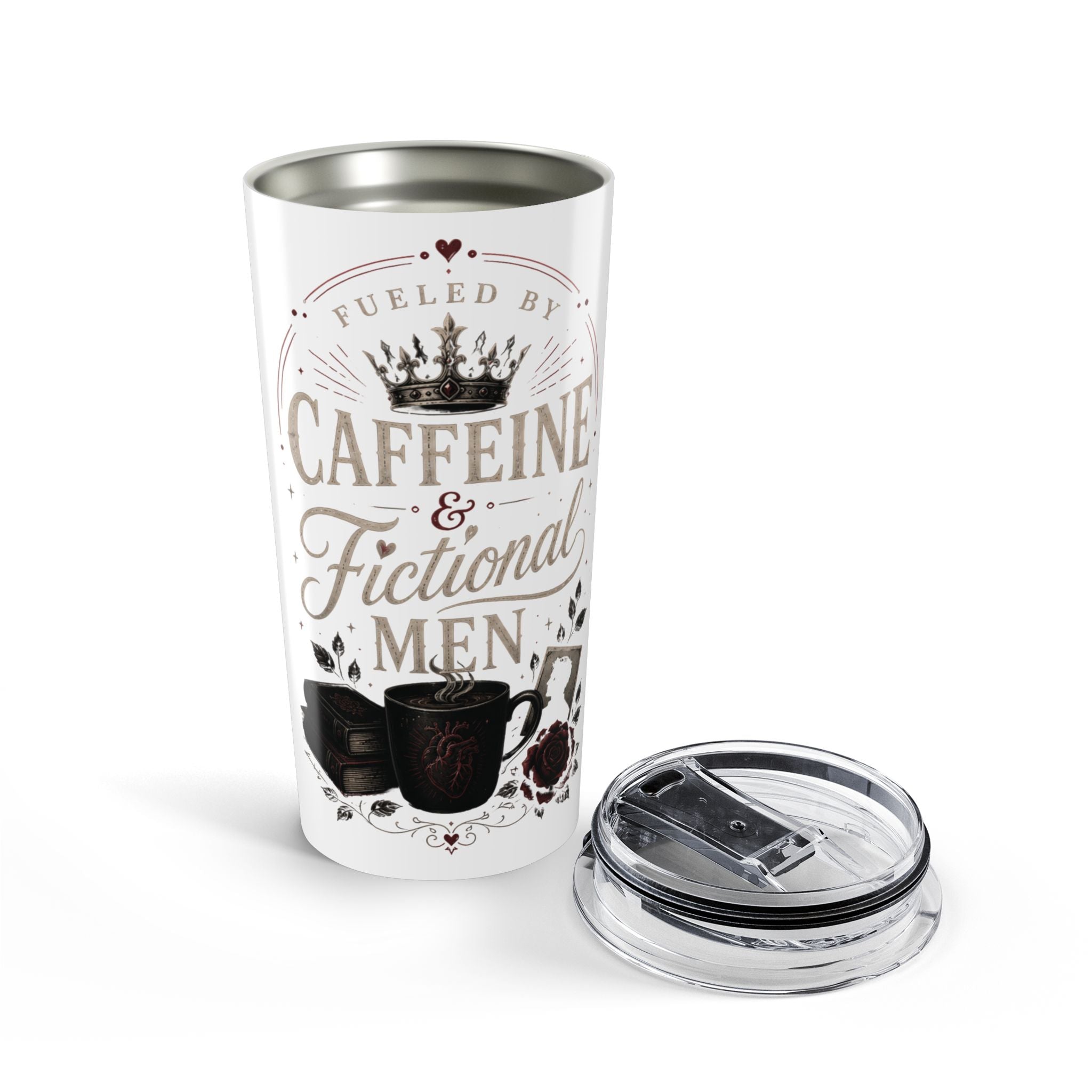 20oz Tumbler — Fueled by Caffeine & Fictional Men