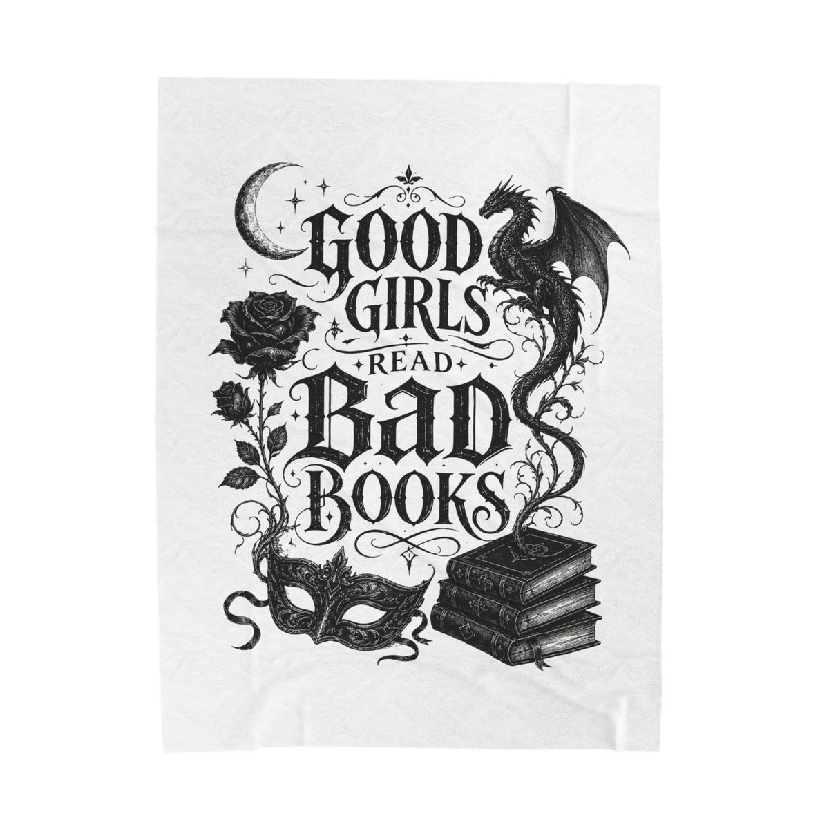 "Good Girls Read Bad Books" Blanket (30x40)"   (50x40)"   (60x80)"