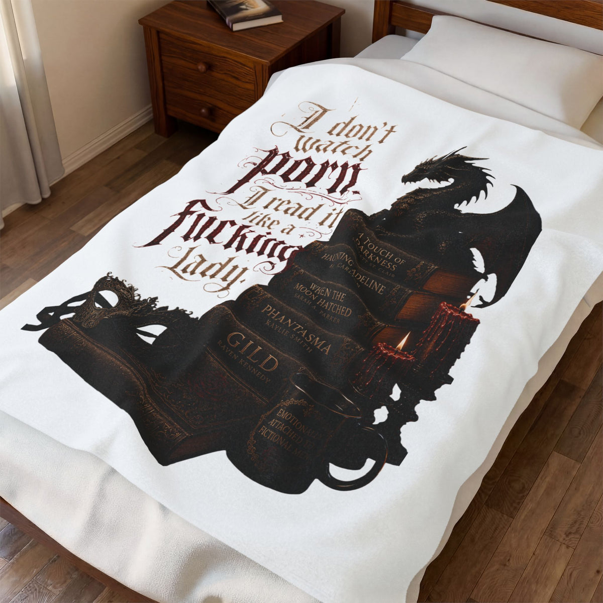 "I Don't Watch Porn, I Read It Like a F***ing Lady" blanket (30x40)"  (50x60)"  (60x80)"