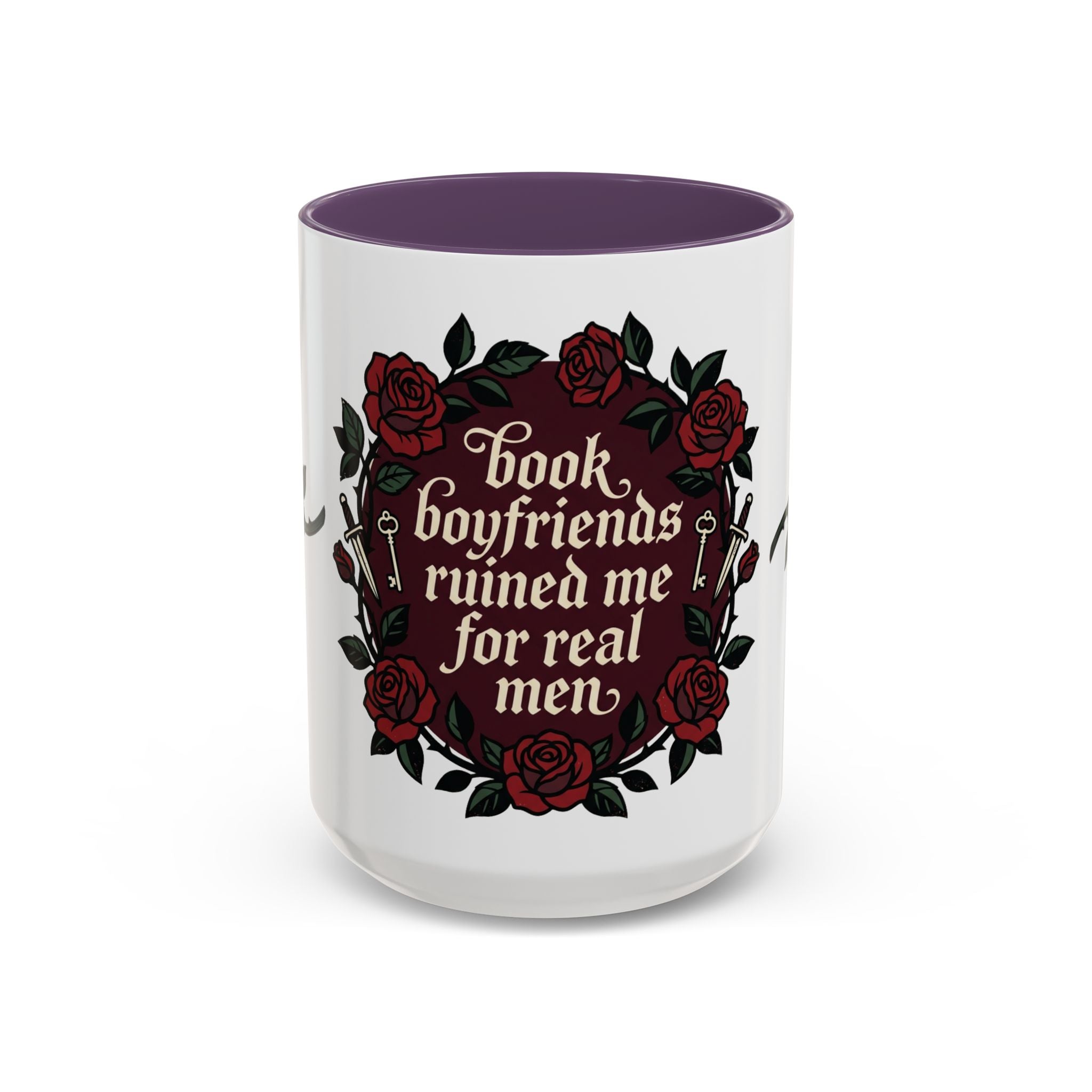 Book Boyfriends Ruined Me Coffee Mug — Gothic Rose Accent Mug (11/15 oz)